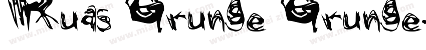 Ruas Grunge Grunge字体转换
